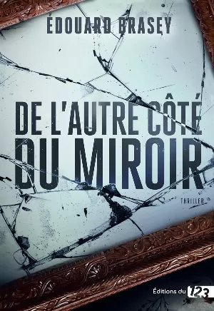 Édouard Brasey - De l'autre côté du miroir